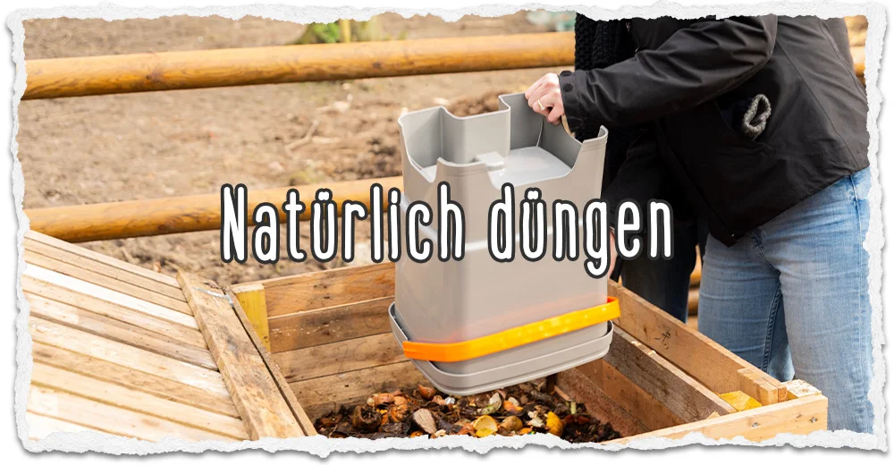 Natürlich düngen