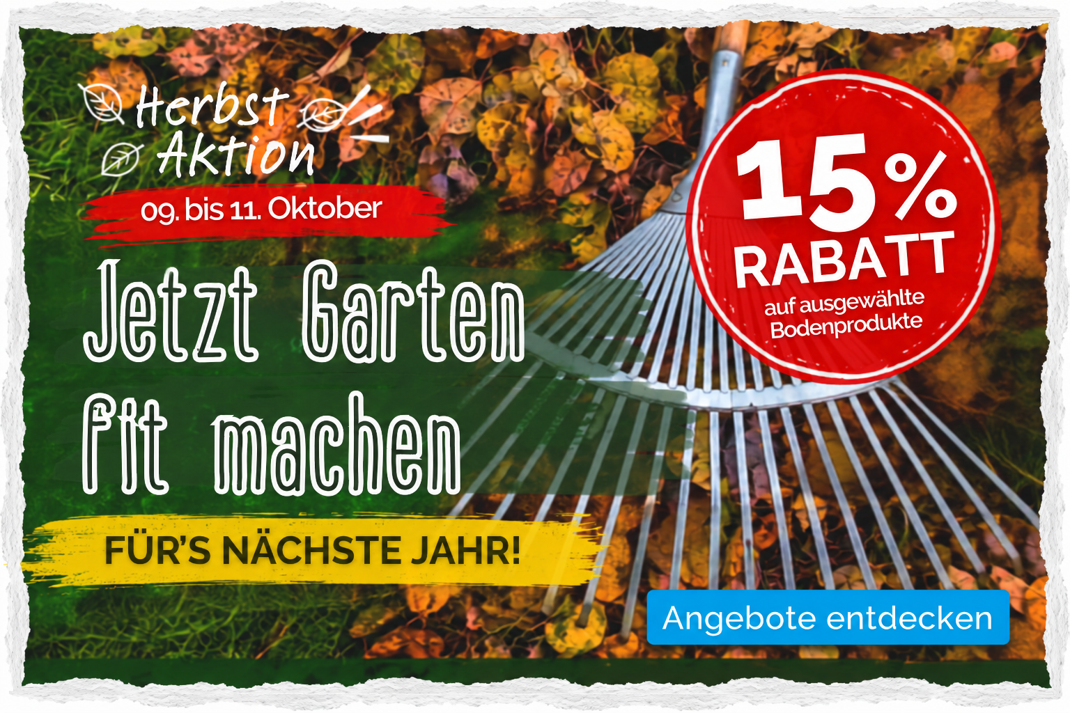 Unsere Herbst-Aktion ist zurück: 15 % sparen!